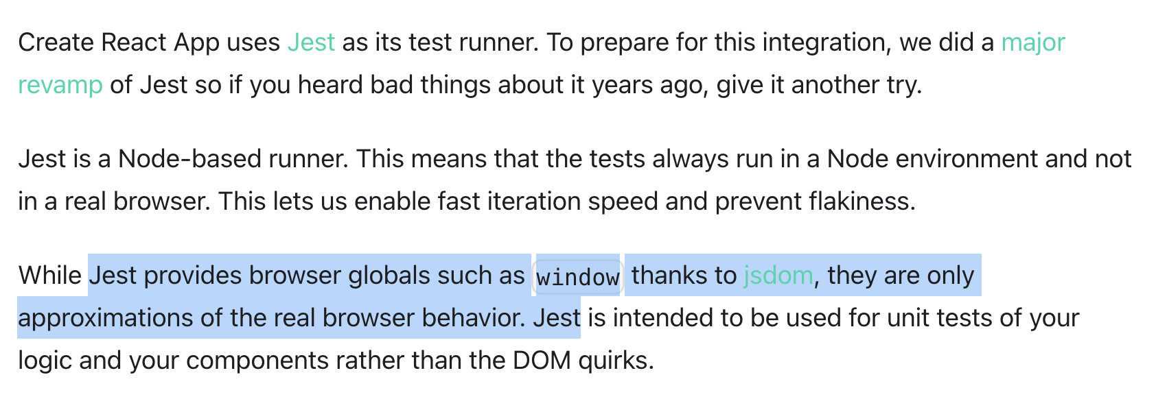 Jest + jsdom continues to be the recommended approach in the create react app utility